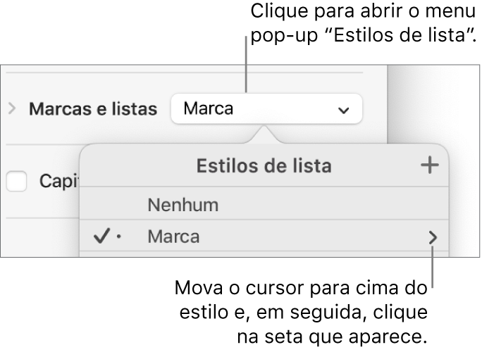 O menu pop-up “Estilos de lista” com um estilo selecionado e uma seta na sua extremidade direita.