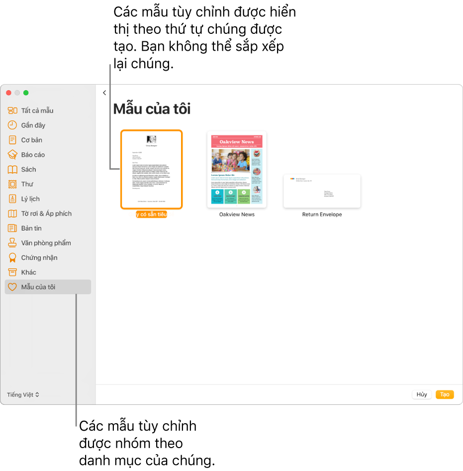 Bộ chọn mẫu với Mẫu của tôi là một danh mục cuối cùng ở bên trái. Các mẫu tùy chỉnh được hiển thị theo thứ tự chúng được tạo và không thể sắp xếp lại được.