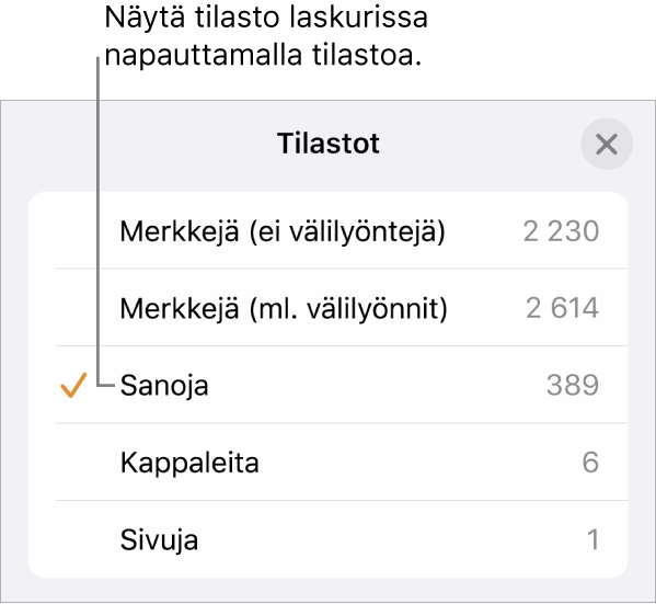 Tilastot-valikko, jossa on valinnat, joilla voi näyttää merkkimäärän välilyöntien kanssa tai ilman välilyöntejä, kappalemäärän ja sivumäärän.