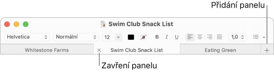 Okno TextEdit se třemi panely na řádku panelů umístěné pod řádkem pro formátování. Na jednom panelu se nachází tlačítko Zavřít. Tlačítko Přidat se nachází zcela vpravo na řádku panelů.