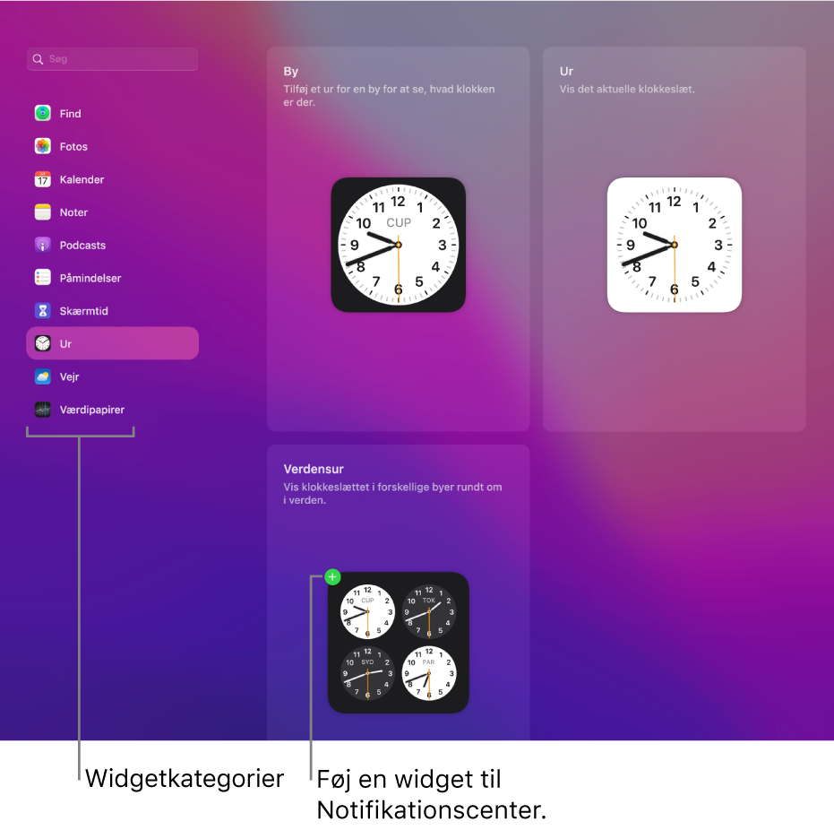 Listen med tilgængelige widgets hvor Ur er valgt. Widgets By, Ur og Verdensur vises. Et grønt plustegn på Verdensur indikerer, at den kan føjes til Notifikationscenter.