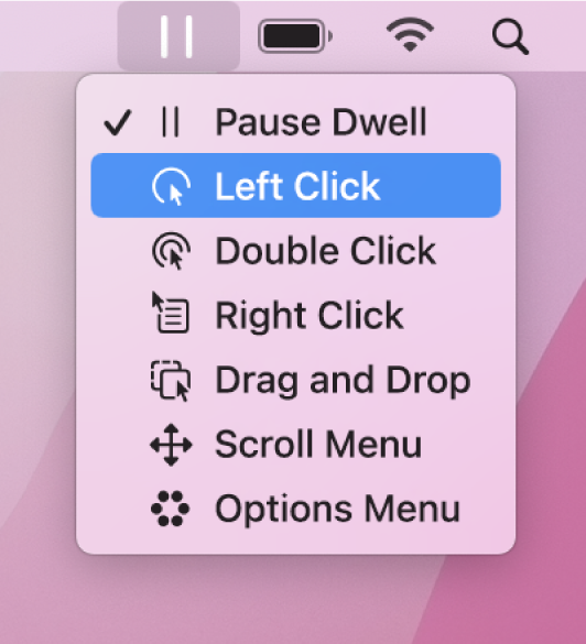 The Dwell status menu, whose menu items include, from top to bottom, Pause Dwell, Left Click, Double Click, Right Click, Drag and Drop, Scroll Menu and Options Menu.