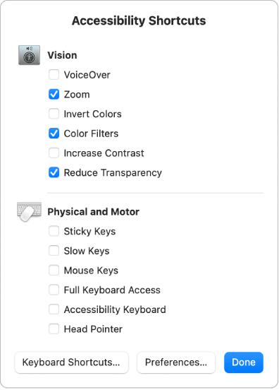 The Accessibility Shortcuts panel listing Vision features, such as Color Filters, and Physical and Motor features, such as Full Keyboard Access. Select or deselect features in the panel to turn them on or off.