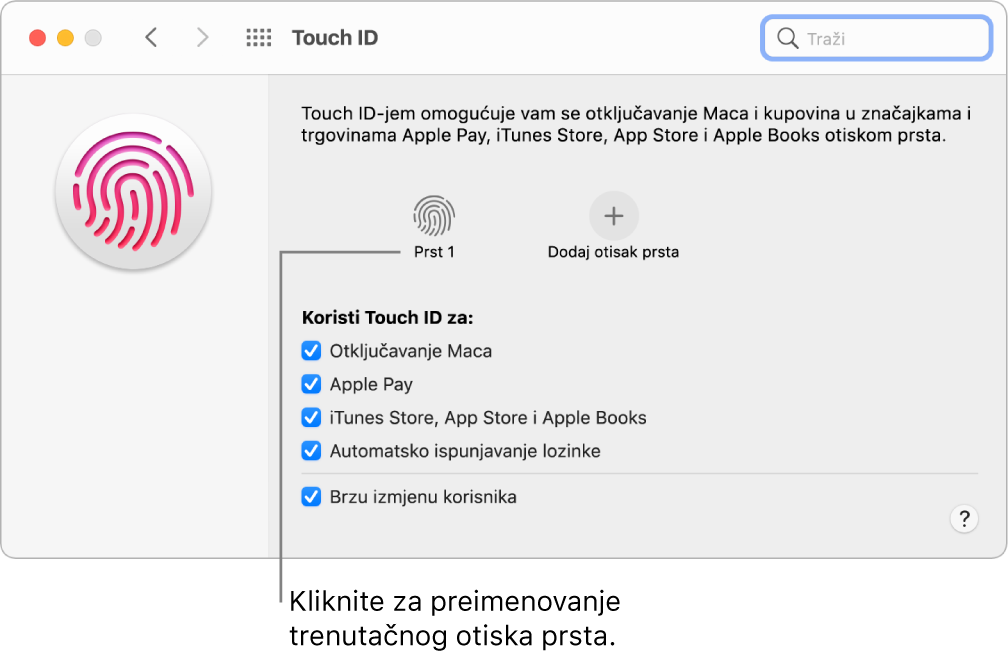 Prozor postavki za Touch ID s prikazom spremnog otiska prsta koji se može koristiti za otključavanje Maca.