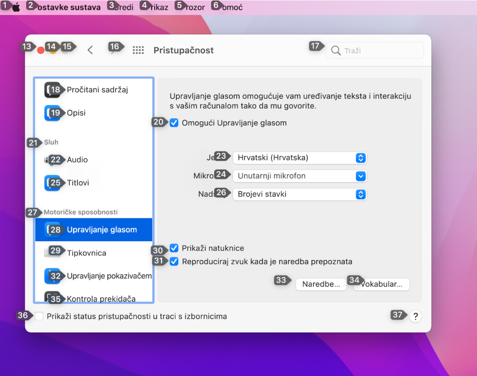 Lijeva strana trake s izbornicima s prikazom broja pokraj svake stavke u traci s izbornicima. Ispod se nalazi prozor Upravljanja glasom postavki Pristupačnosti s prikazom broja pokraj svake kontrole korisničkog sučelja.