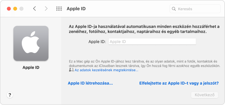 Az Apple ID párbeszédpanel, ahol megadhatja az Apple ID-t. Az Apple ID létrehozása link segítségével új Apple ID-t hozhat létre.