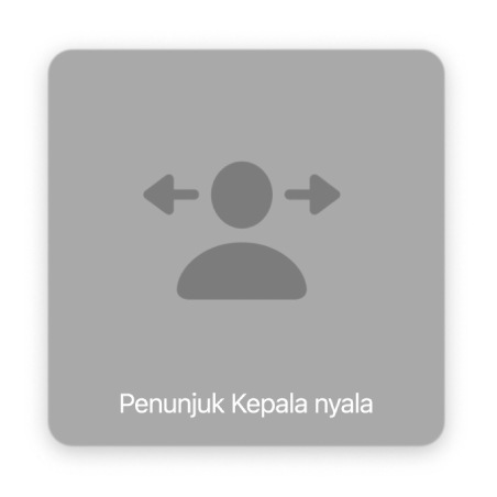 Peringatan yang ditampilkan sebentar untuk menandakan penunjuk kepala menyala.