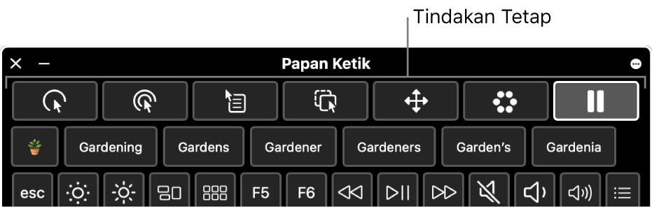 Tombol tindakan tetap berada di sepanjang bagian atas Papan Ketik Aksesibilitas.