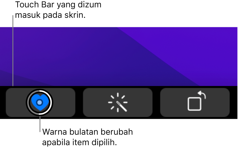 Touch Bar yang dizum masuk di sepanjang bahagian bawah skrin; bulatan di atas butang bertukar apabila butang dipilih.