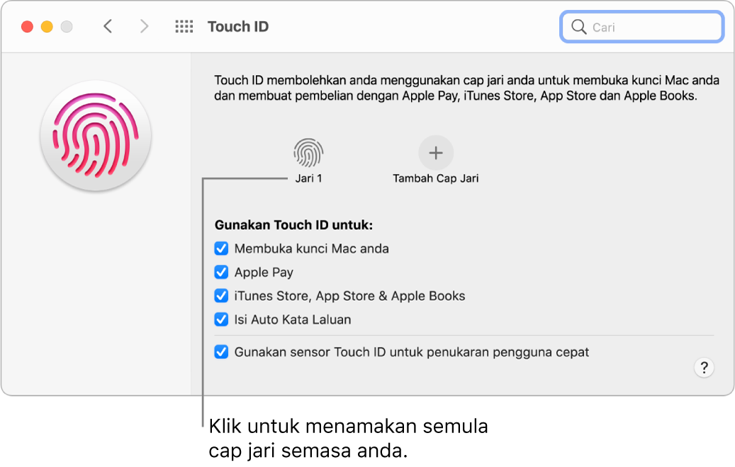 Anak tetingkap keutamaan Touch ID menunjukkan cap jari sedia dan boleh digunakan untuk membuka kunci Mac.