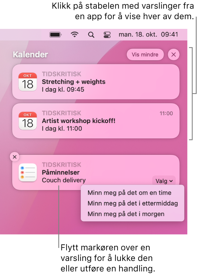 Appvarslinger øverst til høyre av skrivebordet, inkludert en åpen stabel med to varslinger fra Påminnelser med en «Vis mindre»-knapp som minimerer stabelen, og en Kalender-varsling med en Slumre-knapp.