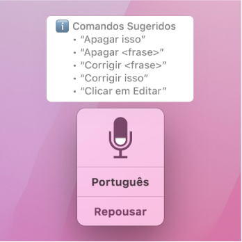 A janela de feedback do Controle por Voz com comandos de texto sugeridos, como “Apagar isso” ou “Clicar em Editar” mostrados acima.