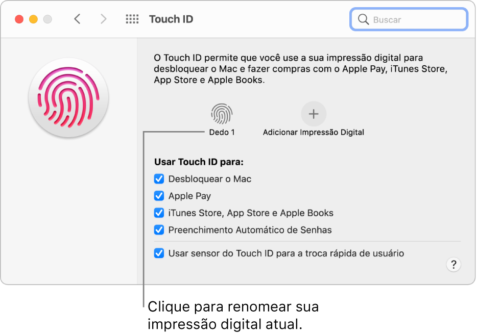O painel da preferência Touch ID mostrando uma impressão digital pronta para ser usada para desbloquear o Mac.