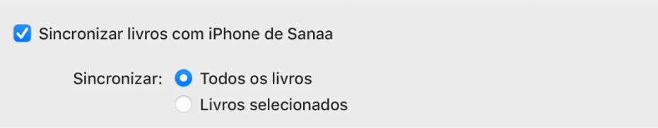 A opção “Sincronizar livros para [dispositivo]” está assinalada. Sob isso, a opção “Todos os livros” está assinalada à direita de Sincronizar, sobre “Livros selecionados”.