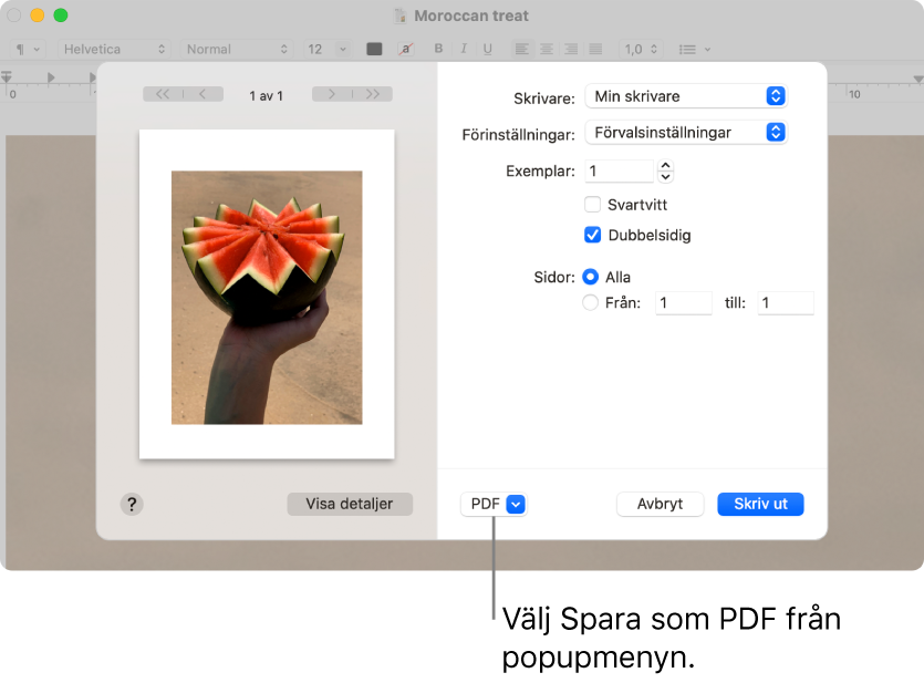 Klicka på popupmenyn PDF och välj Spara som PDF.