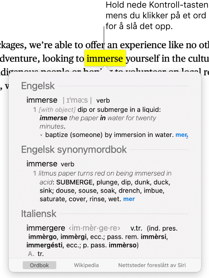 Et avsnitt med et uthevet ord og et vindu som viser definisjonen og en synonymordbokoppføring. Knappene nederst i vinduet har lenker til ordboken, Wikipedia og nettsteder som Siri foreslår.