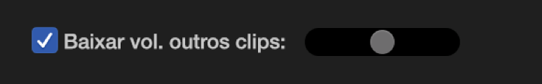 Opção “Baixar o volume de outros clips” assinalada