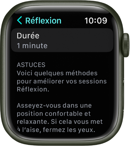 L’écran de l’app Pleine conscience affichant une durée d’une minute en haut. Des conseils permettant de tirer pleinement profit d’une séance Réflexion figurent en dessous.