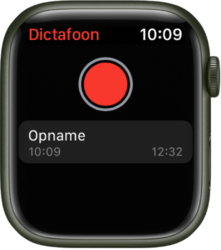 Apple Watch met het Dictafoon-scherm. Bovenin verschijnt de rode opnameknop. Daaronder staat een opname. Bij de opname wordt weergegeven wanneer deze is opgenomen en hoelang deze is.