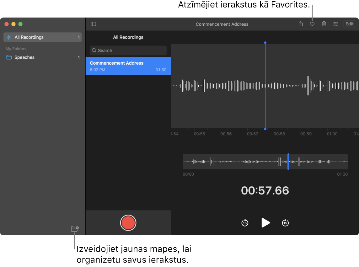 Lietotnes Voice Memos logā redzams, kā izveidot jaunas mapes vai atzīmēt ierakstu kā izlases vienumu.