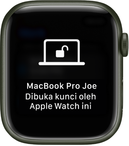 Skrin Apple Watch menunjukkan mesej, “MacBook Pro Joe Dibuka Kunci oleh Apple Watch ini”.