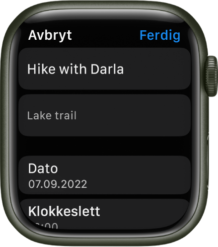Redigeringsskjermen i Påminnelser-appen på Apple Watch Navnet på påminnelsen er øverst med en beskrivelse under. Nederst er datoen og tidspunktet som påminnelsen skal vises. En Ferdig-knapp vises øverst til høyre.