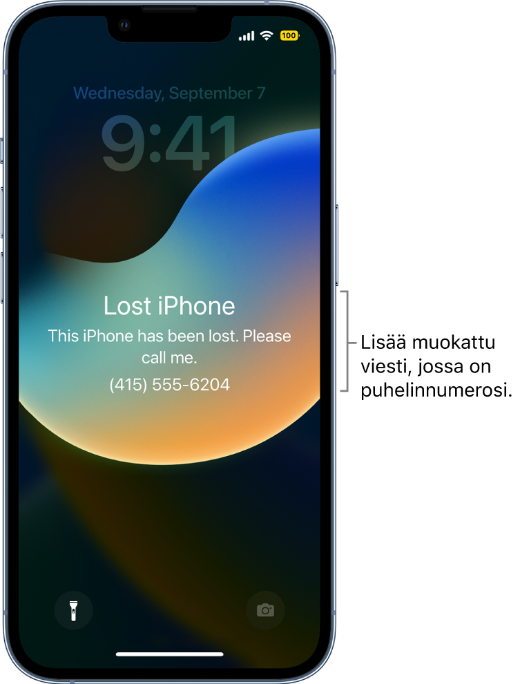 iPhonen lukittu näyttö, jossa on viesti: ”Kadonnut iPhone. Tämä iPhone on kadonnut. Soita minulle. (415) 555-6204.” Voit lisätä muokatun viestin ja puhelinnumerosi.
