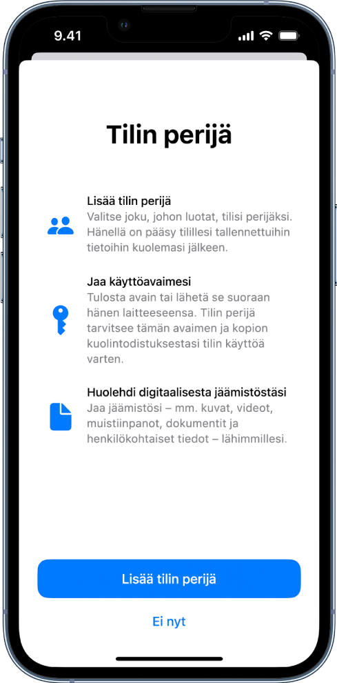 Tilin perijän näyttö, jossa on tietoa tästä ominaisuudesta. Lisää tilin perijä ‑painike on alhaalla.