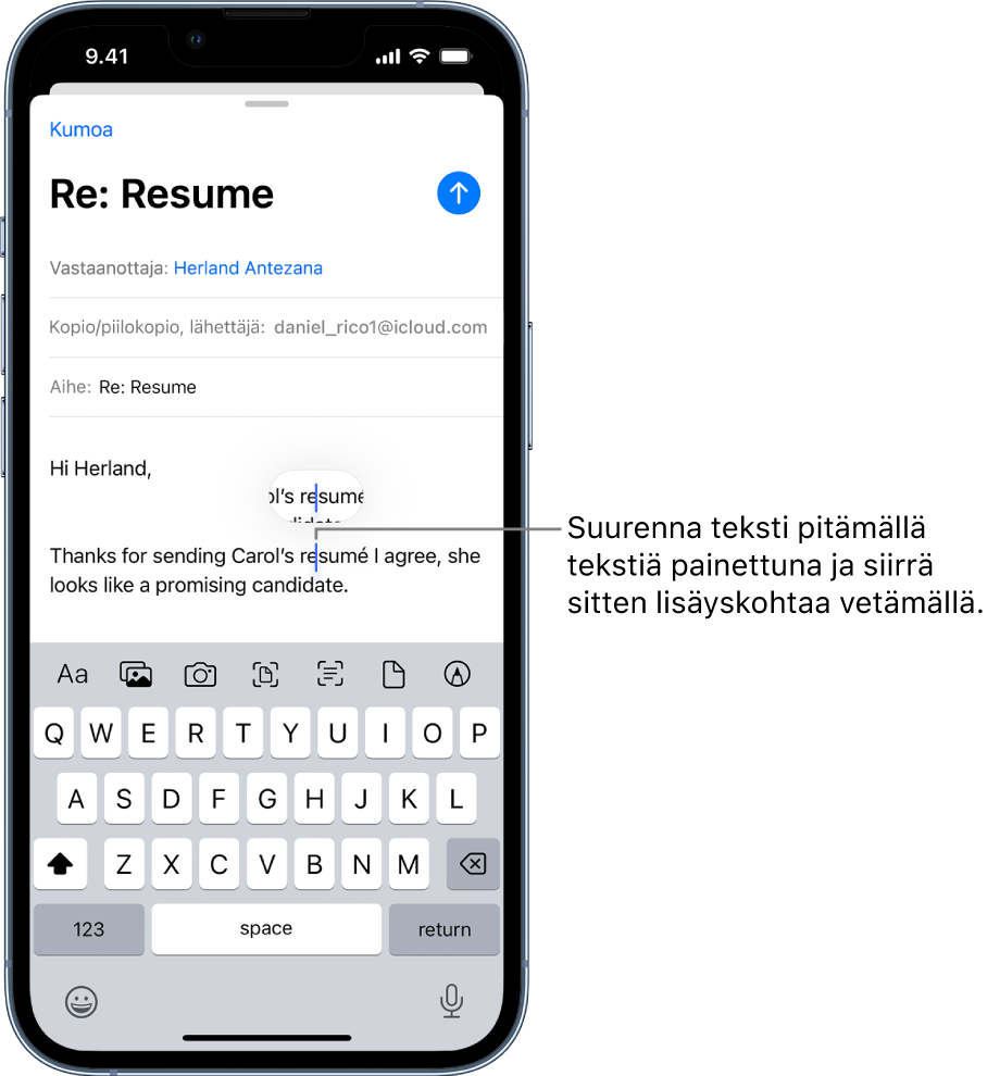 Sähköpostiluonnos, jossa lisäyskohta on sijoitettu paikkaan, johon tekstiä lisätään tai jossa tekstiä muokataan. Ympäröivä teksti on suurennettu, jotta lisäyskohta on helpompi sijoittaa.