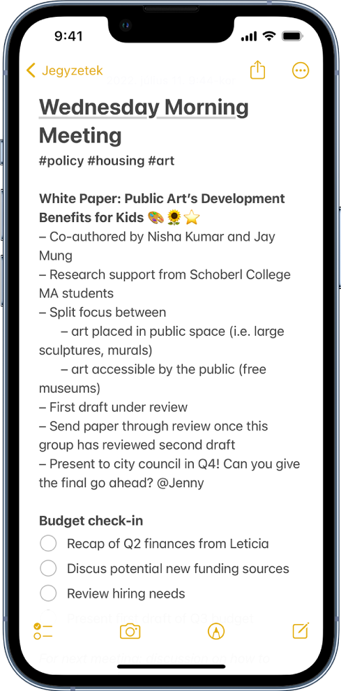 Egy jegyzet információkat jeleníti meg egy megbeszélésről és egy ellenőrzőlistáról. Felül a gombok segítségével együttműködhet másokkal a jegyzeten, és megoszthatja a jegyzetet. Alul az ellenőrzőlista megkezdésére, fotó hozzáadására, kézírásos eszközök megjelenítésére és új jegyzet létrehozására szolgáló gombok találhatók.