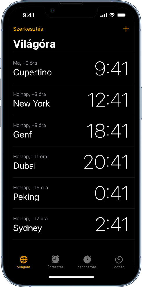 A Világóra lap, amely azt mutatja, mennyi az idő a világ egyes nagyvárosaiban. A bal felső sarokban található Szerkesztés gomb segítségével átrendezheti és törölheti az órákat. A jobb felső sarokban található Hozzáadás gomb segítségével további órákat adhat hozzá. A Világóra, az Ébresztés, a Stopperóra és az Időzítő gombok alul helyezkednek el.