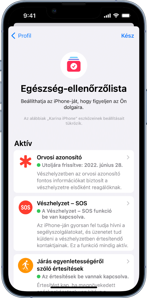 Az Egészség-ellenőrzőlista képernyő, amelyen az orvosi azonosító és a járási egyenletességéről szóló értesítések aktiválva vannak.