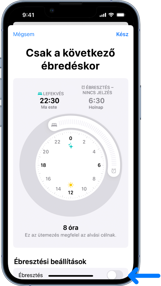 A Csak a következő ébredéskor képernyőn a Jelzés ki van kapcsolva alul.