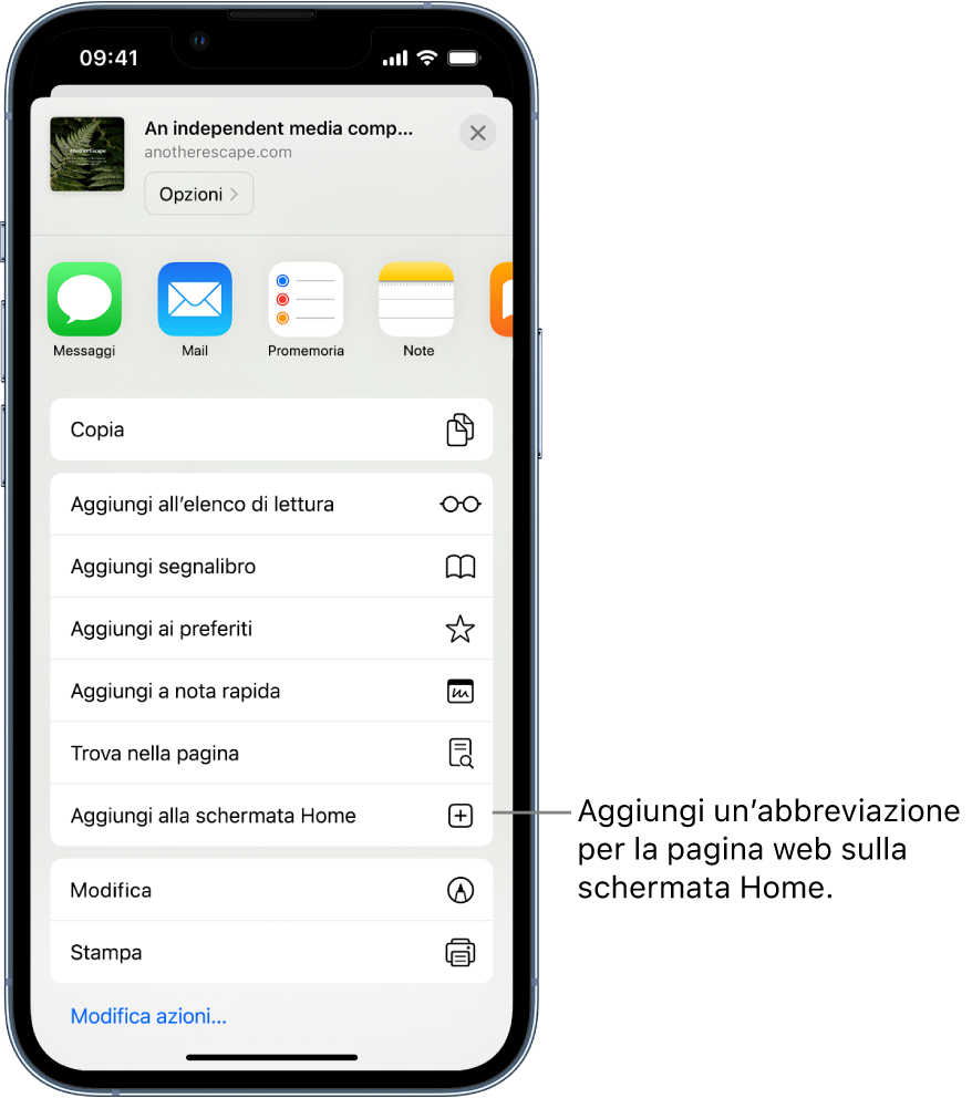 In Safari, il pulsante Condividi è stato selezionato e viene mostrato un elenco di opzioni. Accanto alla parte inferiore dello schermo viene visualizzata l'opzione “Aggiungi a Home”. Toccala per aggiungere una scorciatoia a questa pagina web sulla tua schermata Home.