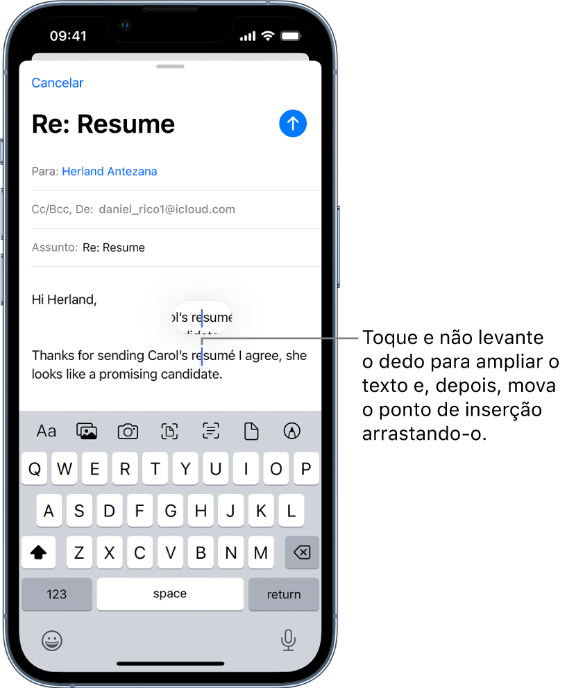 Um rascunho de e‑mail mostra o ponto de inserção posicionado onde o texto será inserido ou editado. O texto circundante é ampliado para facilitar a colocação do ponto de inserção.