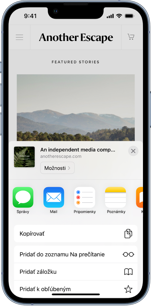 V Safari sa klepnutím na tlačidlo Zdieľať na webovej stránke zobrazia apky, ktoré možno použiť na zdieľanie odkazu. Pod ikonami apiek sa nachádza zoznam ďalších možností: Kopírovať, Pridať do zoznamu Na prečítanie, Pridať záložku a Pridať k obľúbeným.