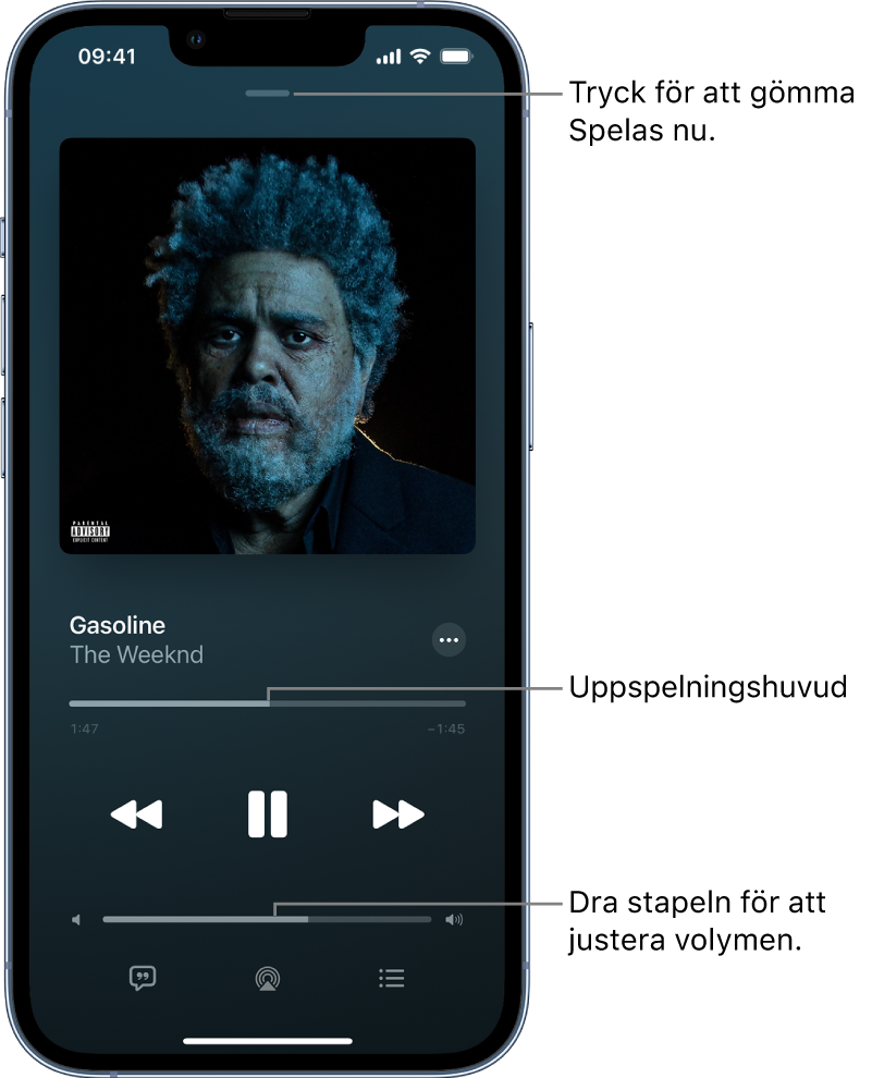 Skärmen Spelas nu med albumbilden. Nedanför finns låttiteln, artistens namn, merknappen, uppspelningshuvudet, uppspelningsreglage, volymreglaget, låttextknappen, knappen för uppspelningsmålplats och knappen Kö. Överst finns knappen som gömmer Spelas nu.
