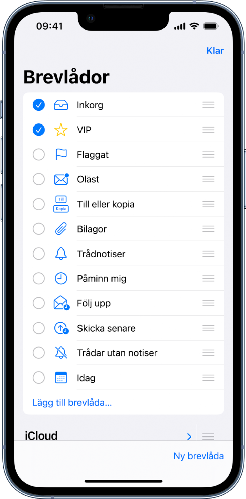 Ändringsskärmen för brevlådor. Valfria brevlådor visas uppifrån och ned med en kryssruta till vänster. De valfria brevlådorna är bland andra Inkorg, VIP, Flaggat, Oläst, Bilagor och Påminn mig. I det nedre högra hörnet på skärmen finns en knapp med namnet Ny brevlåda.