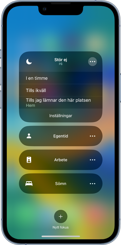 Skärmen där du väljer varaktighet för Stör ej. Alternativen är I en timme, Tills ikväll och Tills jag lämnar den här platsen.