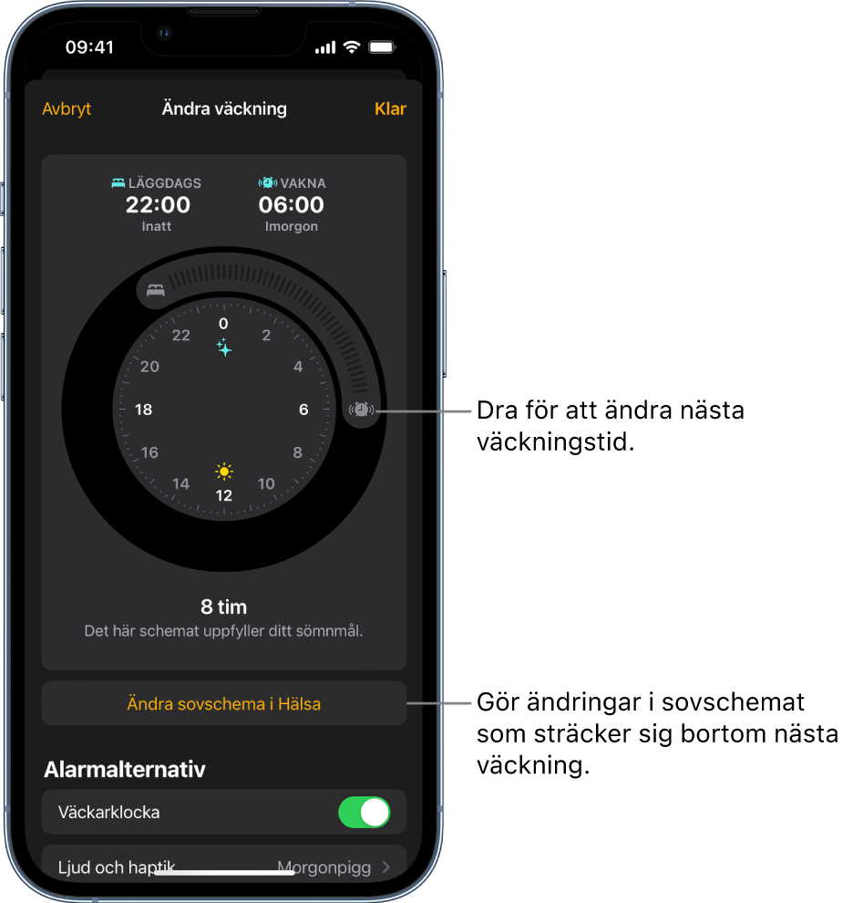 En skärm för att ändra morgondagens väckarklocka med knappar som kan dras för att ändra läggdagstid och väckningstid, en knapp för att ändra sovschemat i appen Hälsa och en knapp för att slå på eller stänga av alarmet Vakna.