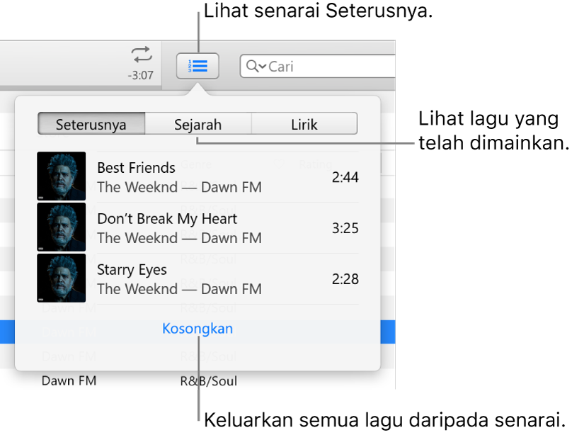 Butang Seterusnya dalam sepanduk menunjukkan senarai Seterusnya. Anda boleh melihat butang Sejarah untuk melihat senarai Dimainkan Sebelumnya. Pautan Kosongkan, di bahagian bawah senarai Seterusnya, digunakan untuk mengeluarkan semua lagu daripada senarai.