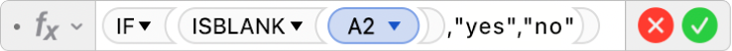 The Formula Editor showing the formula =IF(ISBLANK(A2),"yes","no").