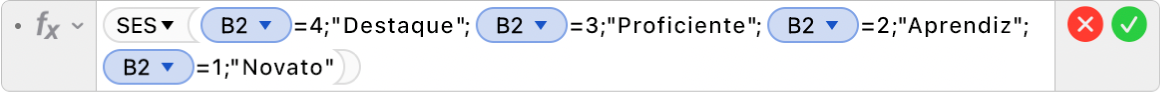 Editor de Fórmulas mostrando a fórmula =SES(B2=4,"Destaque",B2=3,"Proficiente",B2=2,"Aprendiz",B2=1,"Novato").