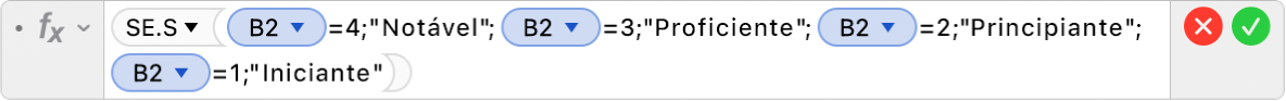 O editor de fórmulas a mostrar a fórmula =SE.S(B2=4,"Notável",B2=3,"Proficiente",B2=2,"Principiante",B2=1,"Iniciante").