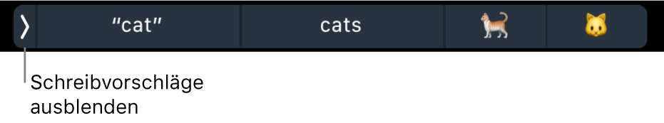 Schreibvorschläge mit eingeblendeten Wörtern und Emojis und links mit der Taste zum Ausblenden der Schreibvorschläge.