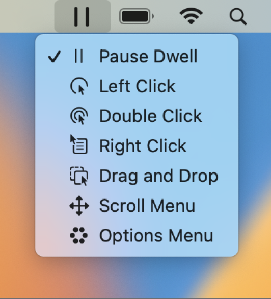 The Dwell status menu whose menu items include, from top to bottom, Pause Dwell, Left Click, Double Click, Right Click, Drag and Drop, Scroll Menu, and Options Menu.