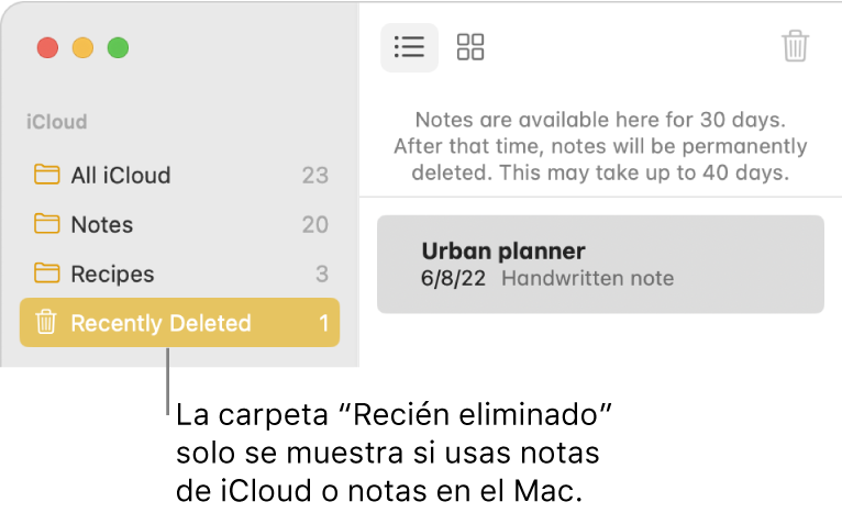 La ventana de Notas con la carpeta “Recién eliminado” en la barra lateral y una nota eliminada recientemente. Solo verás la carpeta “Recién eliminado” si utilizas las notas de iCloud o las notas de tu Mac.