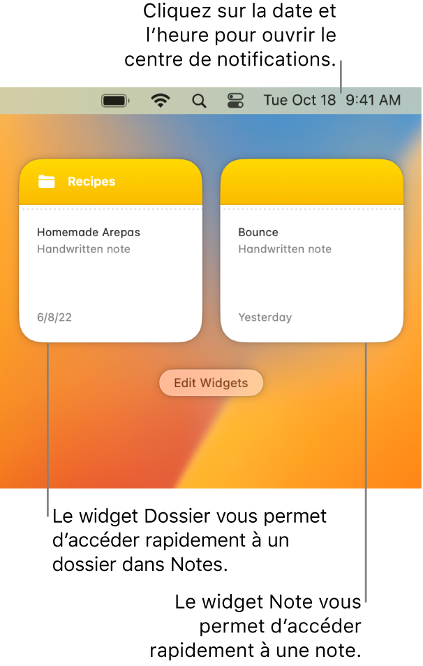 Deux widgets Notes : le widget Dossier affiche un dossier dans Notes et le widget Note affiche une note. Cliquez sur la date et l’heure dans la barre des menus pour ouvrir le centre de notifications.