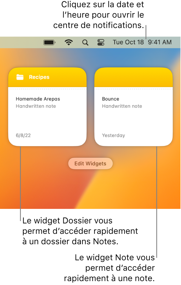 Deux widgets Notes : le widget Dossier affiche un dossier dans Notes et le widget Note affiche une note. Cliquez sur la date et l’heure dans la barre des menus pour ouvrir le centre de notifications.