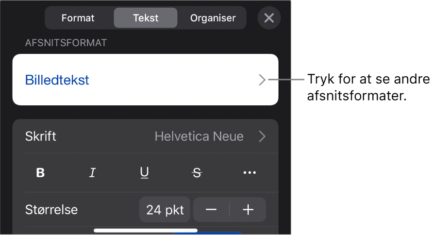 Menuen Format, der viser betjeningsmuligheder til tekst til indstilling af afsnits- og tegnformater, skrift, størrelse og farve.